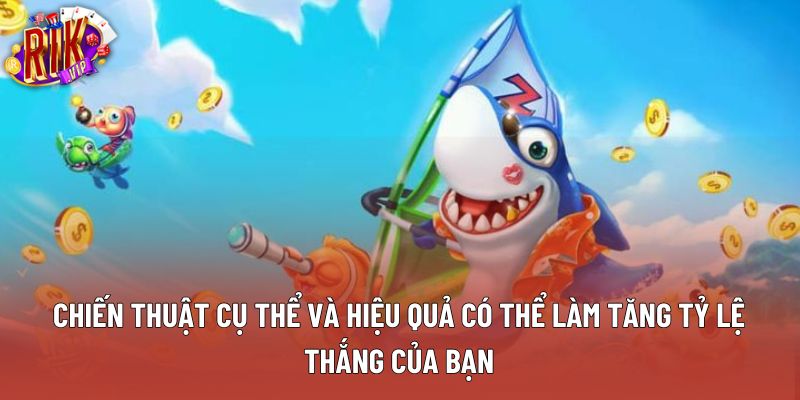 Chiến thuật cụ thể và hiệu quả có thể làm tăng tỷ lệ thắng của bạn Chiến thuật cụ thể và hiệu quả có thể làm tăng tỷ lệ thắng của bạn