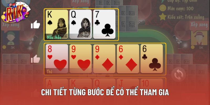 Chi tiết từng bước để có thể tham gia