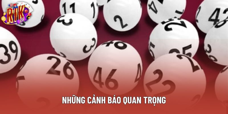 Những cảnh báo quan trọng